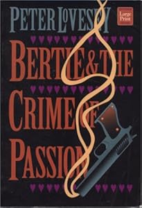 Bertie & the Crime of Passion