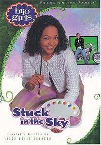 Stuck in the Sky (Brio Girls) by Lissa Halls Johnson