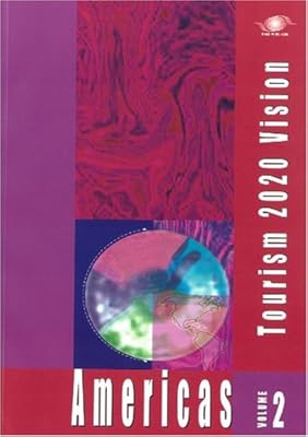 Tourism 2020 Vision: Americas