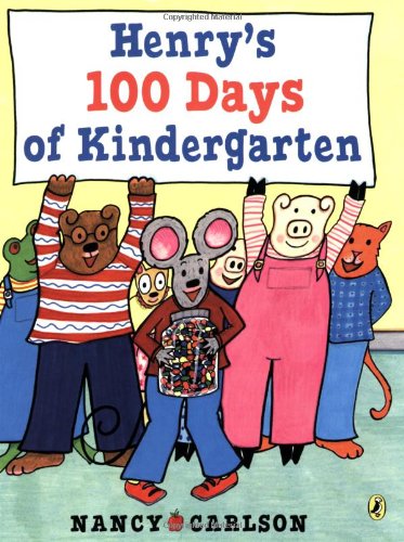 Henry's 100 Days of Kindergarten by Nancy Carlson
