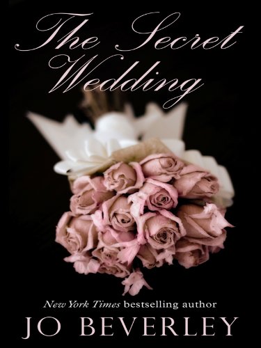 The Secret Wedding by Jo Beverley