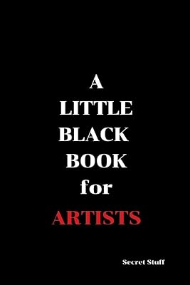 A Little Black Book: For Artists