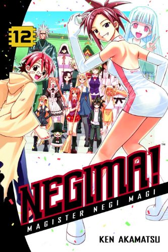 Negima!: Magister Negi Magi, Vol. 12 by Ken Akamatsu