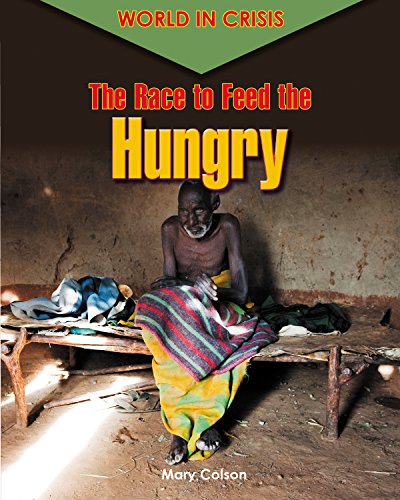 The Race to Feed the Hungry by Mary Colson