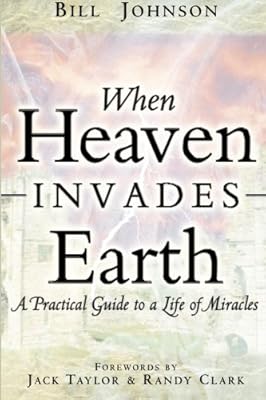 When Heaven Invades Earth