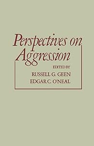 Perspectives on Aggression by Russell G. Geen