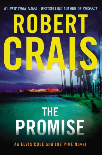 The Promise: An Elvis Cole and Joe Pike Novel by Robert Crais