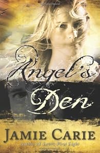 Angel's Den: A Novel