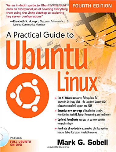 A Practical Guide to Ubuntu Linux by Mark G. Sobell