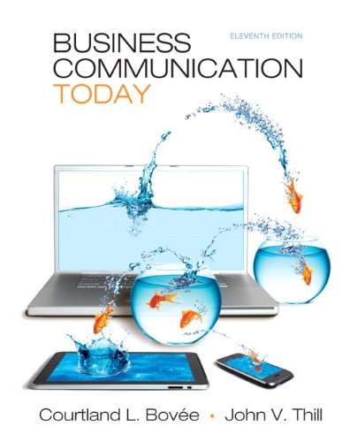 Business Communication Today by Courtland L. Bovee