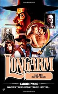 Longarm #390: Longarm and the Bloody Relic
