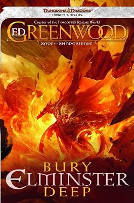 Bury Elminster Deep: The Sage of Shadowdale, Book II