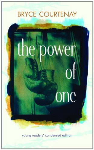The Power of One: Young Readers' Condensed Edition by Bryce Courtenay