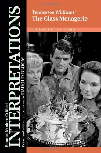 Tennessee Williams's the Glass Menagerie (Bloom's Modern Critical Interpretations) by Harold Bloom