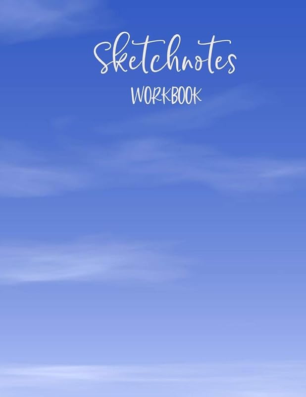 Sketchnotes Workbook: Blank Pages With Templates for Sketchnoting, Mind Mapping, Visual Thinking, Doodling - Large 8.5" x 11" Gift With Soft Blue Sky Cover by Jan Teacher