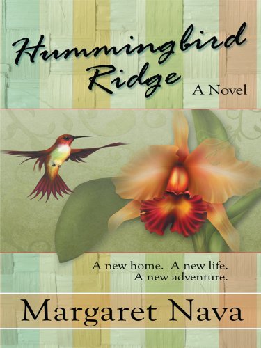 Hummingbird Ridge by Margaret Nava