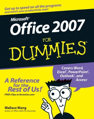 Office 2007 for dummies by Wallace Wang