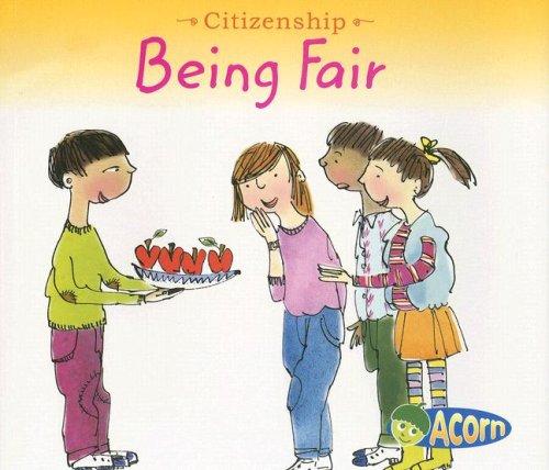 Being Fair (Citizenship) by Cassie Mayer