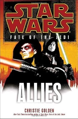 Allies: Star Wars (Fate of the Jedi) (Star Wars: Fate of the Jedi - Legends)