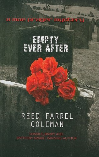 Empty Ever After by Reed Farrel Coleman