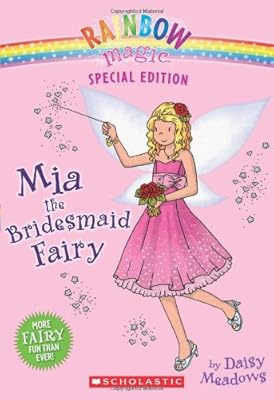 Rainbow Magic Special Edition: Mia the Bridesmaid Fairy