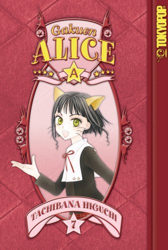 Gakuen Alice Volume 7 by Tachibana Higuchi