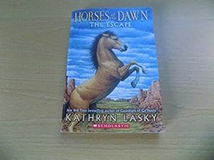 Escape: #1 Horses of the Dawn