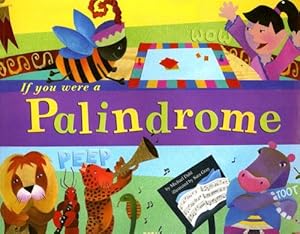 If You Were a Palindrome (Word Fun)