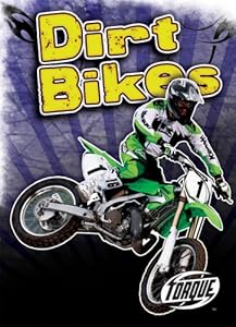 Dirt Bikes (Torque Books: Cool Rides) (Torque: Cool Rides)