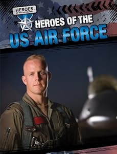 Heroes of the US Air Force