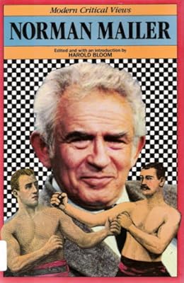 Norman Mailer (Bloom's Modern Critical Views)