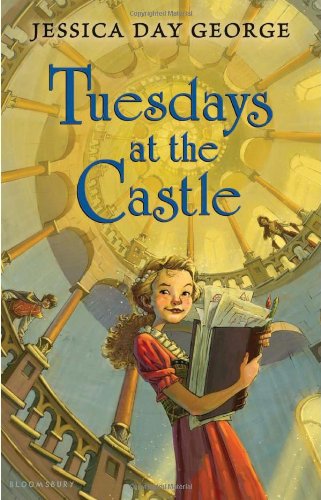 Tuesdays at the Castle by Jessica Day George