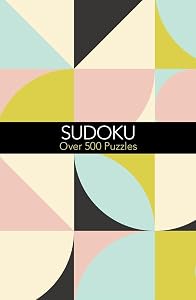 Sudoku: Over 500 Puzzles