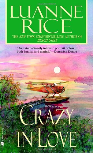 Crazy in Love by Luanne Rice