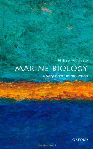Marine Biology: A Very Short Introduction by Philip V. Mladenov