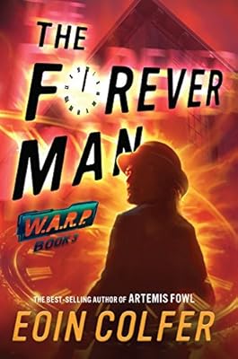 WARP Book 3 The Forever Man