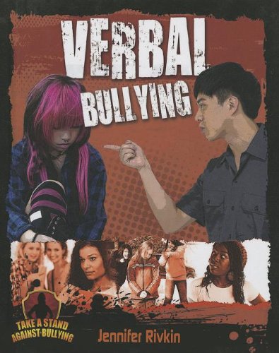Verbal Bullying by Jennifer Rivkin