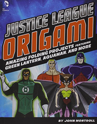 Justice League Origami: Amazing Folding Projects for the JLA by John Montroll 
			
			
		
		
		
       	 
       		
       			,