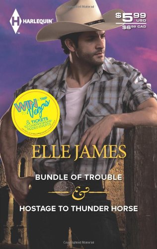 Bundle of Trouble &amp; Hostage to Thunder Horse by Elle James