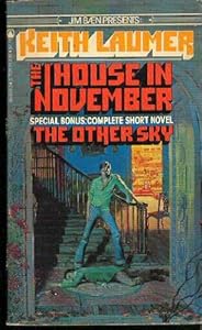The House in November and The Other Sky by Keith Laumer