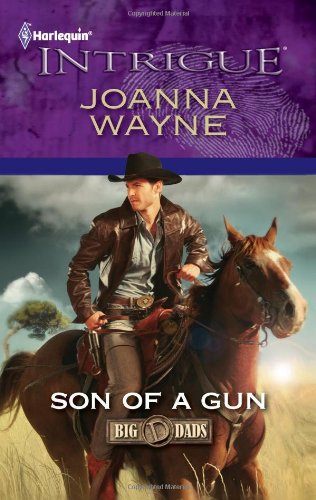 Son of a Gun (Harlequin Intrigue Series) by Joanna Wayne