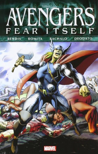 Avengers: Fear Itself by Brian Michael Bendis  ,
