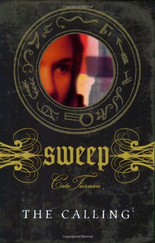 The Calling (Sweep, No. 7) by Cate Tiernan
