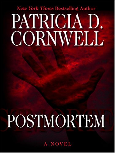 Postmortem (Thorndike Famous Authors) by Patricia D. Cornwell