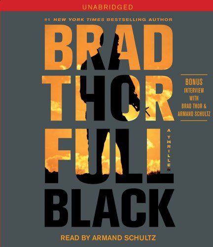Full Black: A Thriller by Brad Thor
