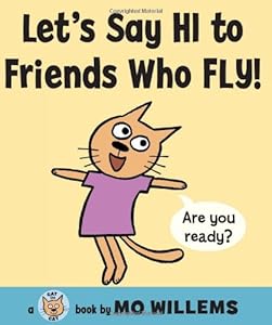Let's Say Hi to Friends Who Fly!