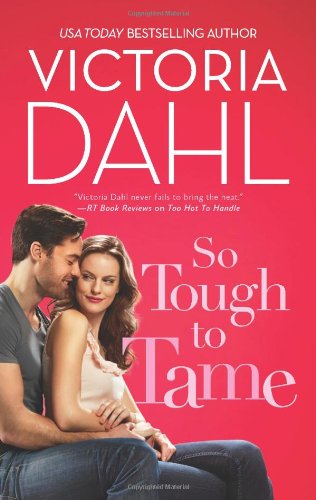 So Tough to Tame by Victoria Dahl