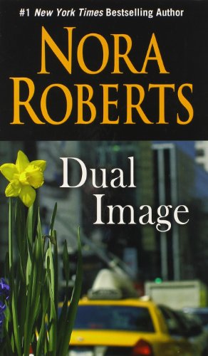 Dual Image by Nora Roberts