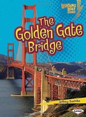 The Golden Gate Bridge (Lightning Bolt Books)