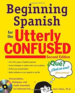 Beginning Spanish for the Utterly Confused with Audio CD, Second Edition